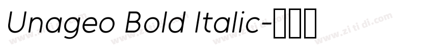 Unageo Bold Italic字体转换